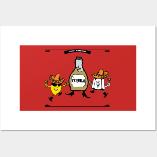 Alcohol Funshirt - tequila best friends forever Posters and Art